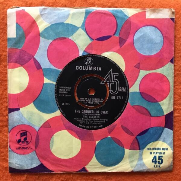 The Seekers - The Carnival is Over - We Shall Not Be Moved - Columbia Records 7" 1965
