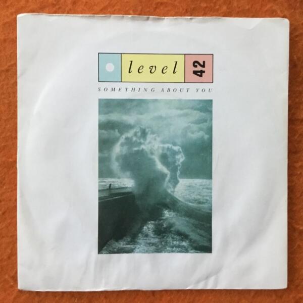 Level 42 - Something About You - Polydor Records 7" - 1985
