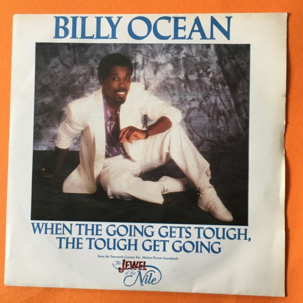 Billy Ocean - When the Going Gets Tough the Tough Get Going - Jive Records 7" 1986