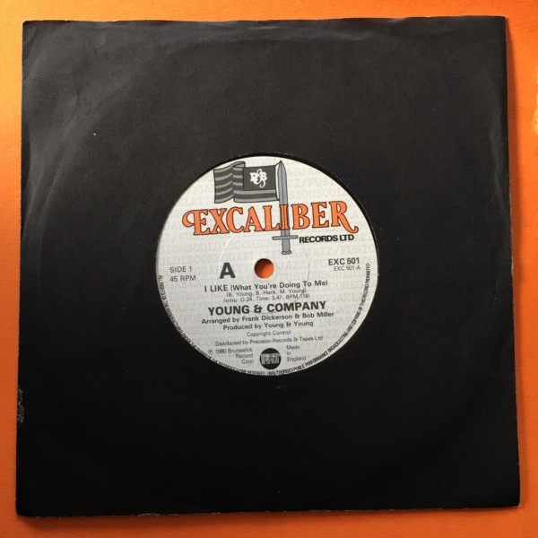 Young & Company - I Like (What Youre Doing to Me) - Excalibur Records 7" - 1980