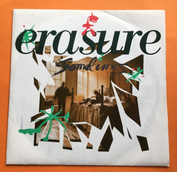 Erasure - Sometimes - Mute Records 7" - 1986