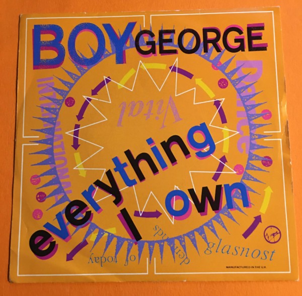 Boy George - Everything I Own- Use Me- Virgin Records 7" - 1987
