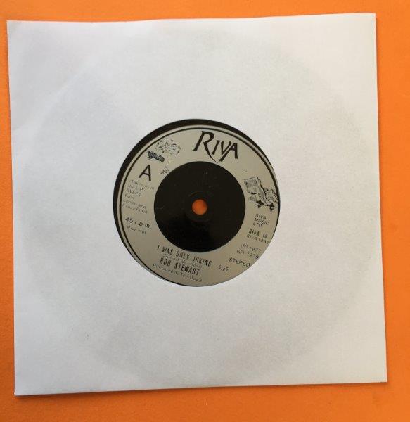 Rod Stewart - I Was Only Joking - Riva Records 7" - 1977