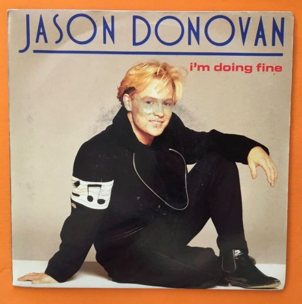 Jason Donovan- I'm Doing Fine- PWL Records 7" 1990