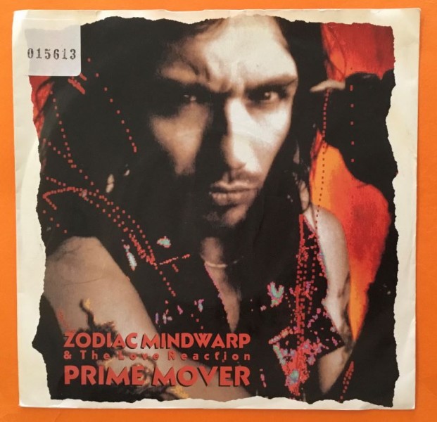 Zodiac Mindwarp & The Love Reaction- Prime Mover- Mercury Records 7" -1987