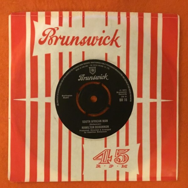 Hamilton Bohannon- South African Man - Brunswick Records 7" -1974