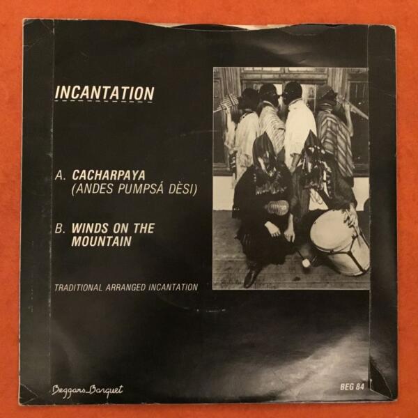 Incantation- Cacharpaya- Beggars Banquet Records 7" -1982 - Image 2
