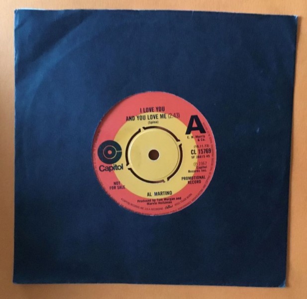 Al Martino- I Love You and You Love Me- Capitol Records 7" -1967