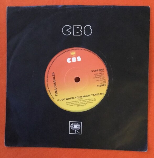 Tina Charles- I'll Go Where The Music Takes Me- CBS Records 7" -1977