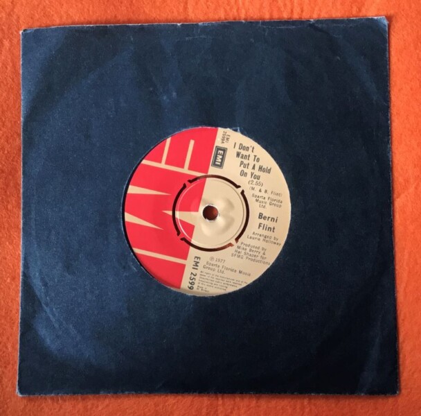 Bernie Flint- I Don't Want To Put a Hold On You- EMI Records 7" -1977