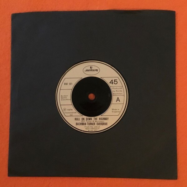 Bachman-Turner Overdrive- Roll On Down The Highway- Mercury Records 7"- 1974