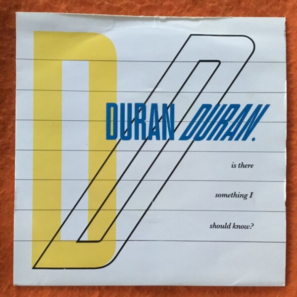 Duran Duran- Is There Something I Should Know?- Faith In This Colour -EMI Records 7" 1983