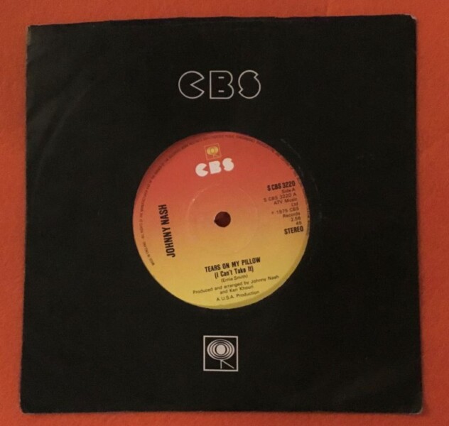 Johnny Nash- Tears On My Pillow- CBS Records 7"- 1975