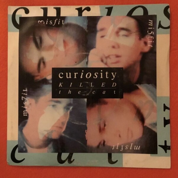 Curiosity Killed The Cat - Misfit- Mercury Records 7" 1986
