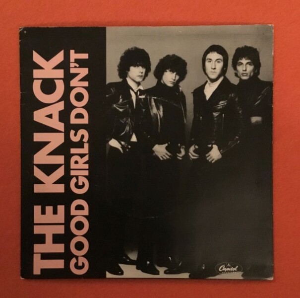 The Knack -Good Girls Don't- Capitol Records 7" - 1979