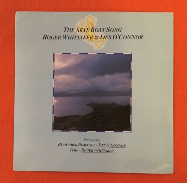 Roger Whittaker & Des O'Connor- Skye Boat Song- Tembo Records 7" - 1986
