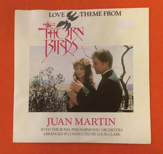 Juan Martin- Love Theme from the Thorn Birds- WEA Records 7" - 1984