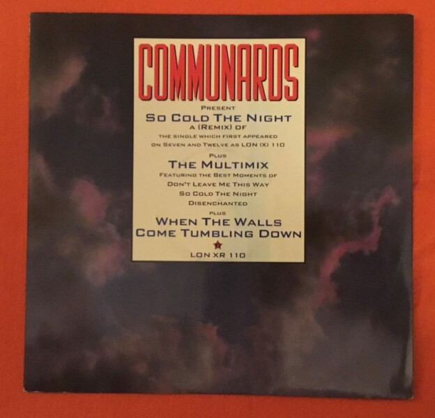 Communards- So Cold The Night Remix- Multimix- When The Walls Come Tumbling Down- London Records 12" 1986