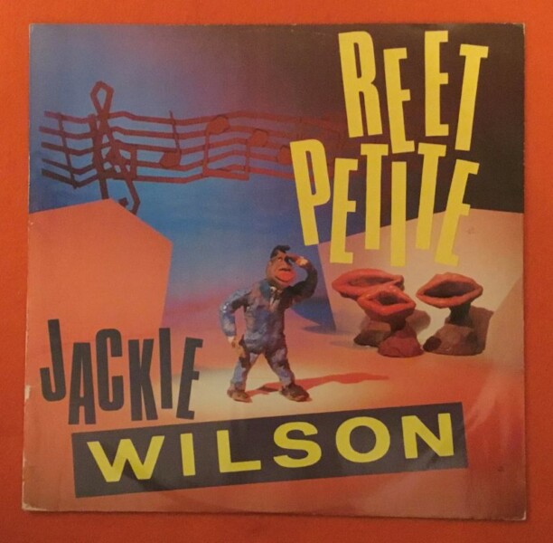 Jackie Wilson- Reet Petite (2 Versions)- You Bought About A Change In Me- I'm The One To Do It- SMP Records 12" -