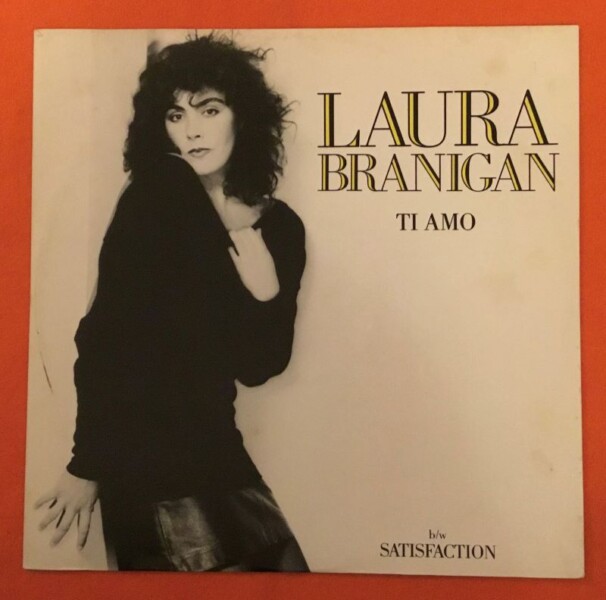 Laura Branigan- Ti Amo- Satisfaction/I'm Not The Only One- Atlantic Records 12" - 1984
