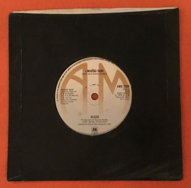 Alessi- Oh, Lori- I Was So Sure- A&M Records 7" - 1976 - Image 2