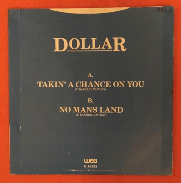 Dollar- Takin A Chance On You- No Mans Land- WEA Records 7"- 1980 - Image 2