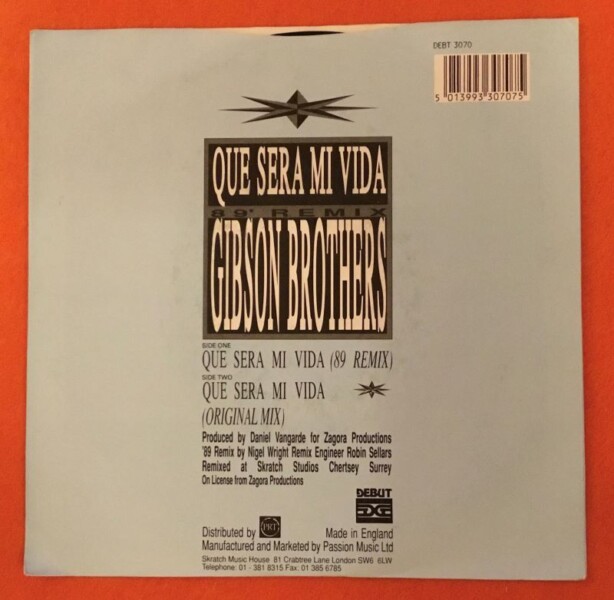 Gibson Brothers- Que Sera Mi Vida (89 Remix)- Que Sera Mi Vida (Original Version)- Debut Records 7" - 1989 - Image 2
