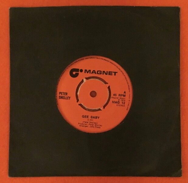 Peter Shelley- Gee Baby- I'm In Love Again- Magnet Records 7"- 1974