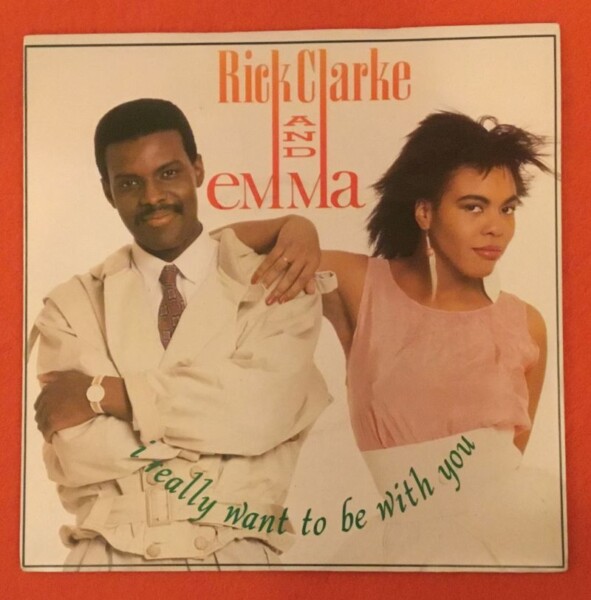 Rick Clarke & Emma- I Really Want To Be With You- I've Been Watching You- RCA Records 7" - 1987