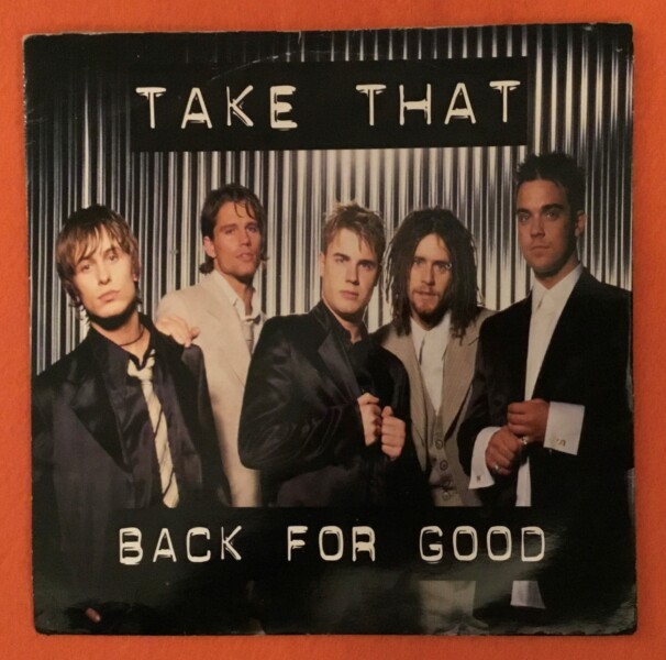 Take That- Back For Good (2 mixes)- Sure (live)- RCA Records 7"- 1995