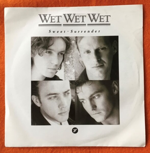 Wet Wet Wet- Sweet Surrender- This Time- Phonogram Records 7"- 1989