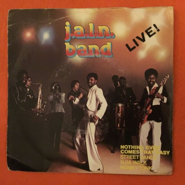 J.A.L.N. Band- Nothing Ever Comes That Easy- Honky Tonk- Street Dance- Njia Walk- Magnet Records 4 track 7" - 1972