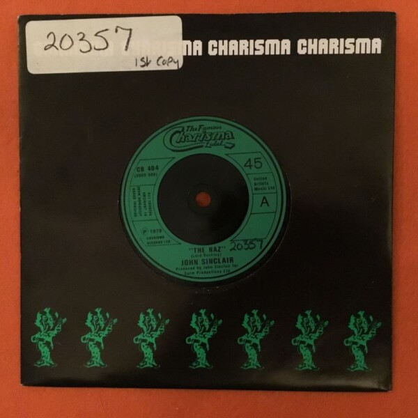 John Sinclair- The Naz- Straight From The Heart- Charisma Records 7" - 1979