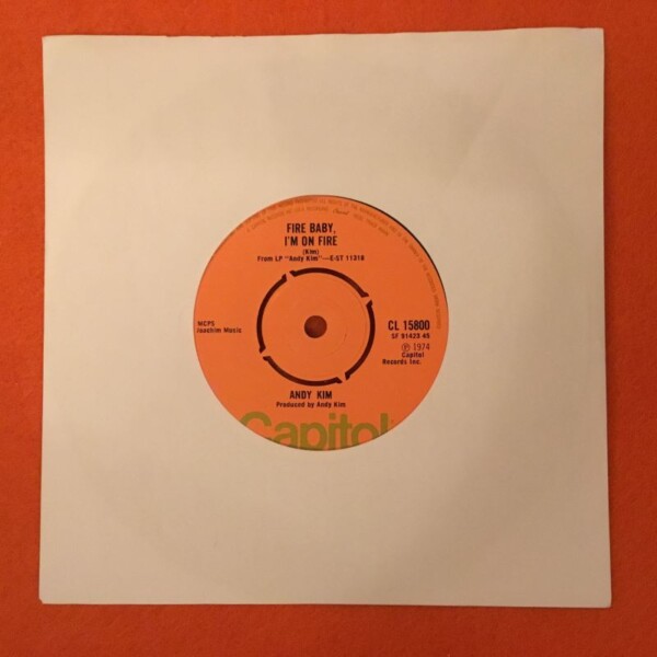Andy Kim- Fire Baby, I'm On Fire- Here Comes The Mornin- Capitol Records 7" 1974