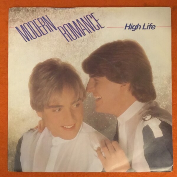 Modern Romance- High Life- You Just Can't Kill The Beat- WEA Records 7" 1983