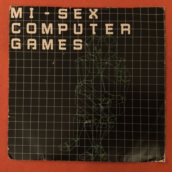 Mi-Sex- Computer Games- Wot Do You Want?- CBS Records Promo 7" 1979