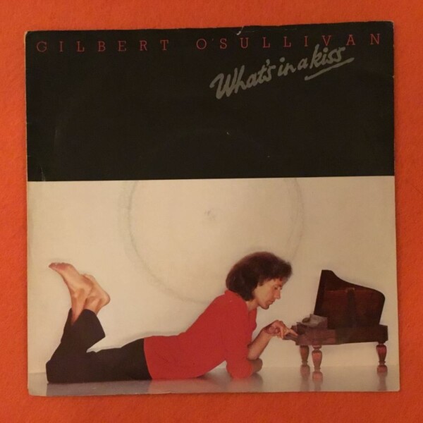 Gilbert O'Sullivan- What's In A Kiss- Down Down Down- CBS Records 7" - 1990