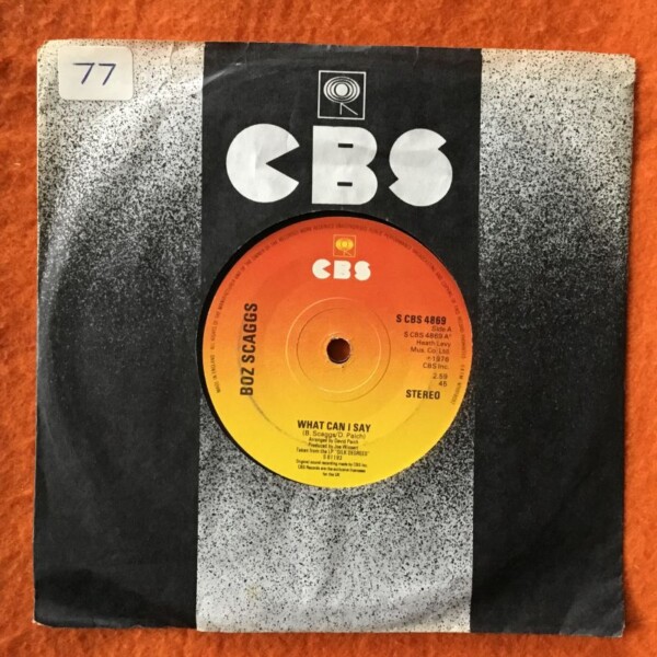 Boz Scaggs- What Can I Say- Harbor Lights- CBS Records 7" -1976