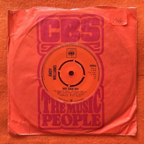 Andy Williams- May Each Day- Bye Bye Blues- CBS Records 7" -1966