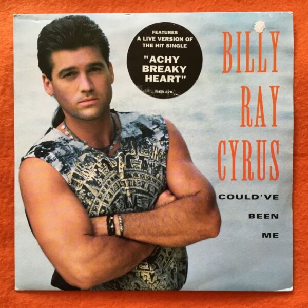 Billy Ray Cyrus- Could've Been Me- Achy Breaky Heart (Live)- Mercury Records 7" -1992