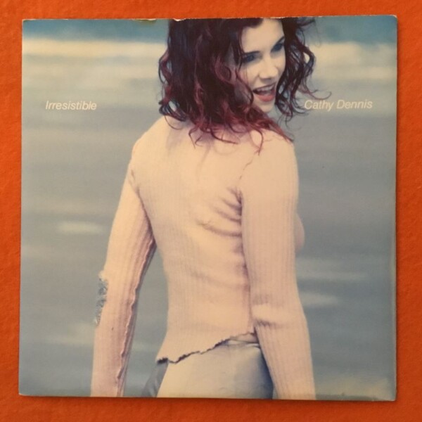 Cathy Dennis- Irresistible (2 Versions)- Polydor Records 7" -1992