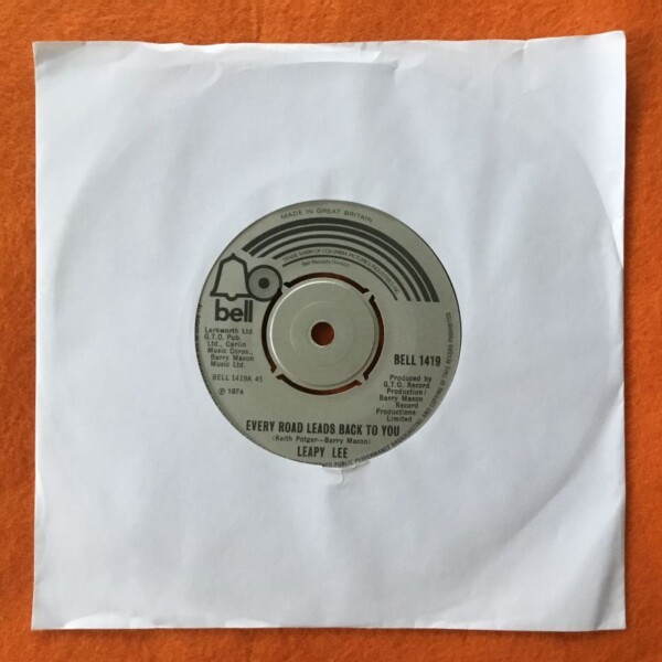 Leapy Lee- Every Road Leads Back To You- Honey, Go Drift Away- Bell Records 7" 1974