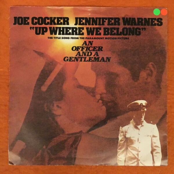 Joe Cocker & Jennifer Warnes- Up Where We Belong- Sweet Little Woman- Island Records 7" - 1982