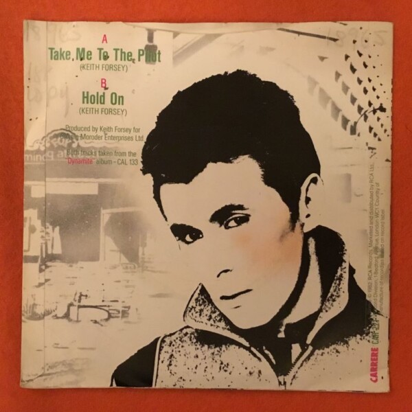 Keith Forsey- Take Me To The Pilot- Hold On- Carrere Records 7" - 1981 - Image 2