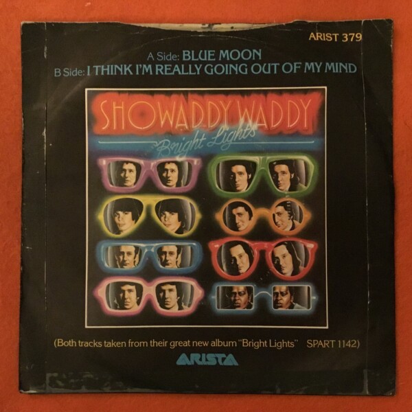 Showaddywaddy- Blue Moon- I Think I'm Really Going Out Of My Mind- Arista Records 7" - 1983 - Image 2