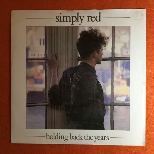 Simply Red- Holding Back The Years- Drowning In My Own Tears- WEA Records 7" - 1985