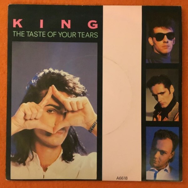 King- The Taste Of Your Tears- Crazy Party- CBS Records 7" - 1985