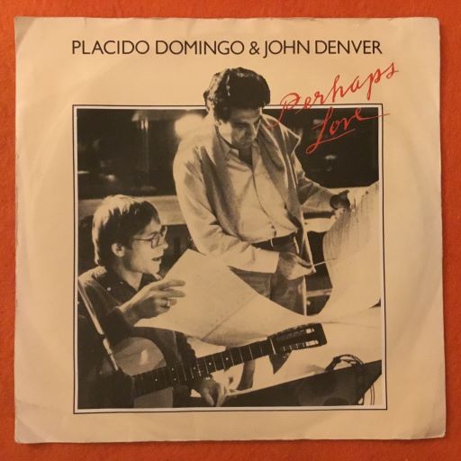 Placido Domingo & John Denver- Perhaps Love- Annie's Song- CBS Records 7" 1981