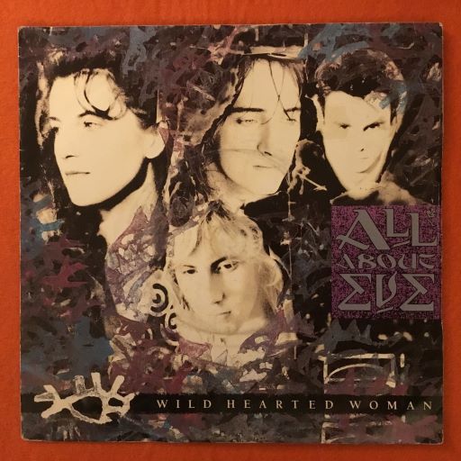 All About Eve- Wild Hearted Woman- Mercury Records 7" - 1988