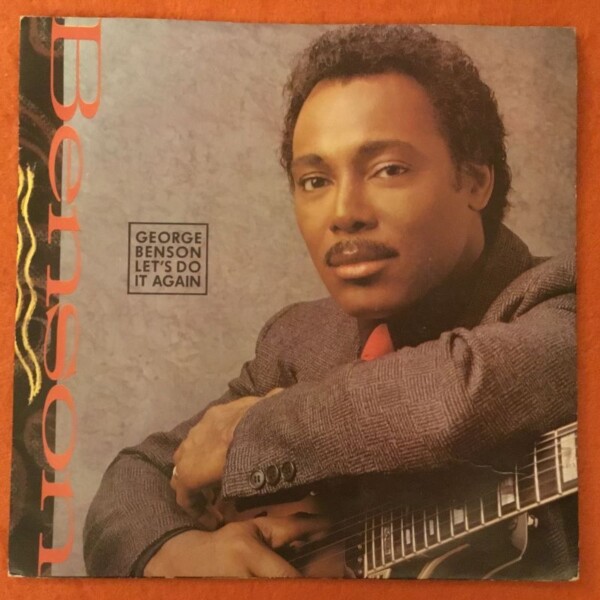 George Benson - Let's Do It Again- Warner Records 7" - 1988